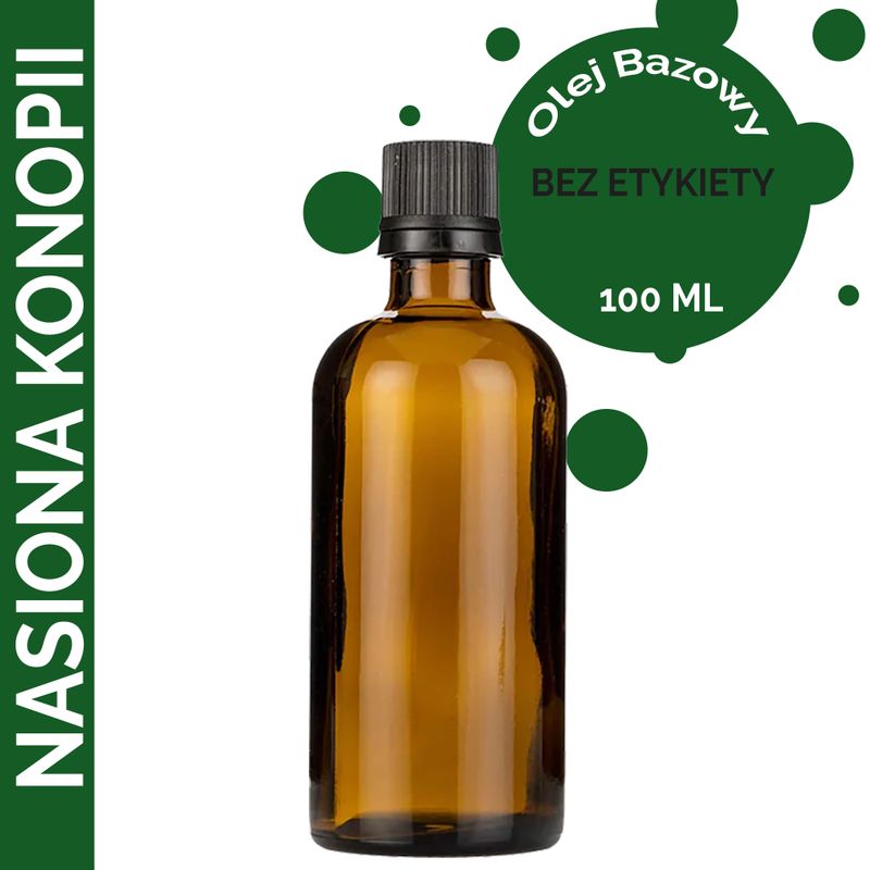 Olej Bazowy z Nasion Konopii 100 ml - BEZ ETYKIETY