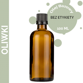 10x Olej Bazowy z Oliwek 100 ml - BEZ ETYKIETY